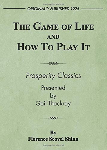 The Game of Life and How to Play It: Prosperity Classics